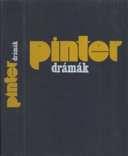 Harold Pinter - Harold Pinter - Drámák