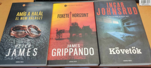 James Grippando, Peter James - Amg a hall el nem vlaszt + Fekete horizont + Kvetk (3 ktet)