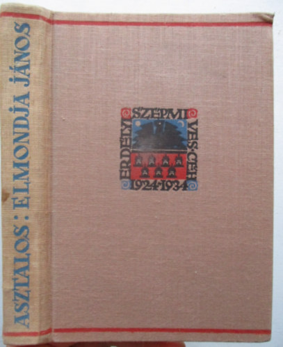 Asztalos Istvn - Elmondja Jnos
