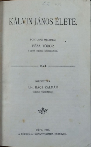 Béza, Theodor - Kálvin János élete