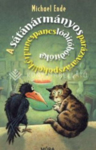 Michael Ende - A sátánármányos parázsvarázs-pokolikőr-puncspan-cslódítóbódítóka