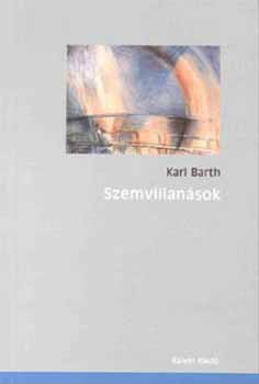 Karl Barth - Szemvillan�sok