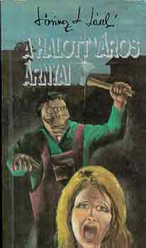 Lőrincz L. László - A halott város árnyai