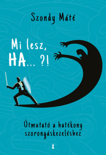 Dr. Szondy Mt - Mi lesz, HA... ?!
