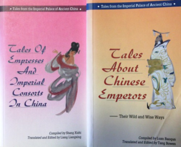 Luan Baoqun, Shang Xizhi - Tales About Chinese Emperors + Tales of Empresses and Imperial Consorts in China
