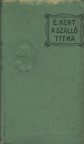 Edith Kent - A sz�ll� titka
