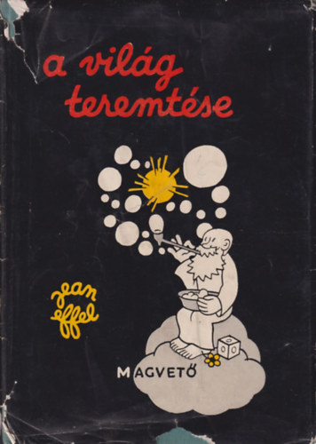 Jean Effel - A vil�g teremt�se