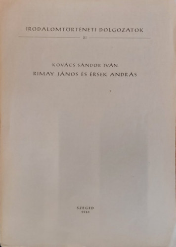 Kov�cs S�ndor Iv�n - Rmay J�nos �s �rsek Andr�s