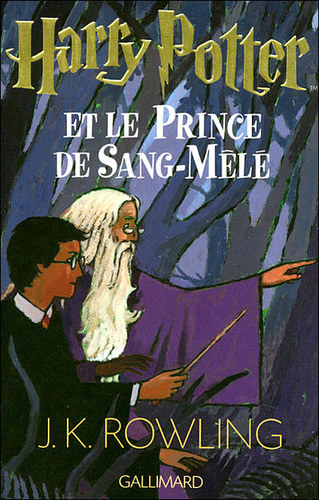J. K. Rowling - Harry Potter et le Prince de Sang Mel /Tom 6/