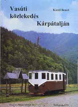 Karel Benes - Vas�ti k�zleked�s k�rp�talj�n