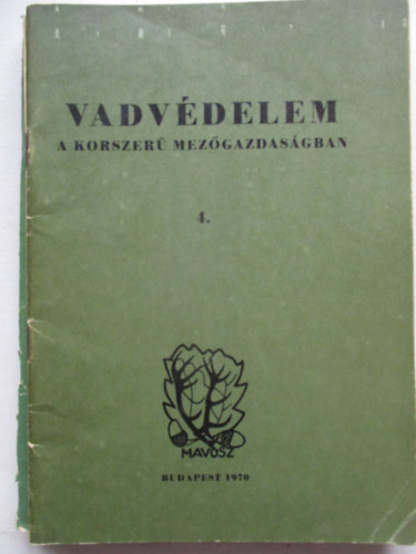 dr. Gyrffy Lajos - Vadvdelem a korszer mezgazdasgban
