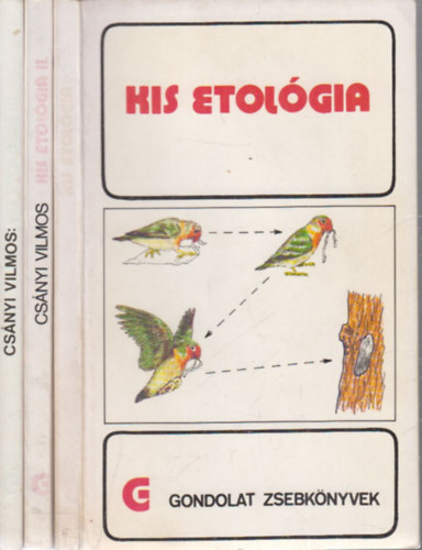 Csnyi Vilmos - Kis etolgia I-III. (Gondolat zsebknyvek)