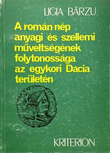 Ligia Barzu - A romn np anyagi s szellemi mveltsgnek folytonossga az...