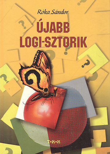 Róka Sándor - Újabb logi-sztorik