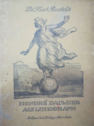 Kurt dr. Bertels - Honor Daumier als lithograph