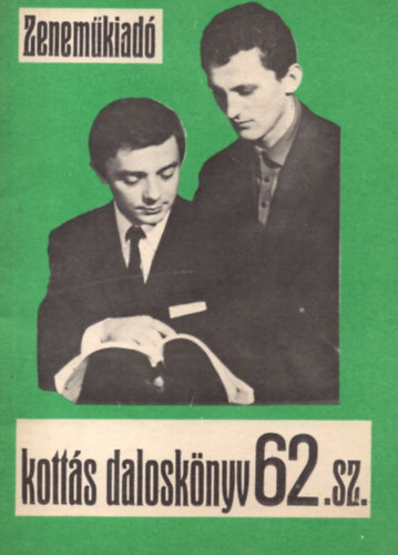 Kott�s dalosk�nyv 62. sz.