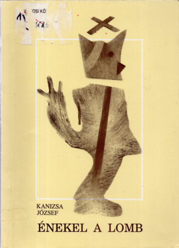 Kanizsa József - Énekel a lomb
