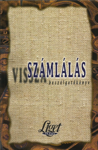 Levendel Jlia-Horgas Bla (szerk.) - Visszaszmlls - Beszlgetknyv