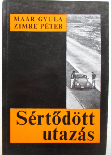 Mar Gyula -Zimre Pter - Srtdtt utazs