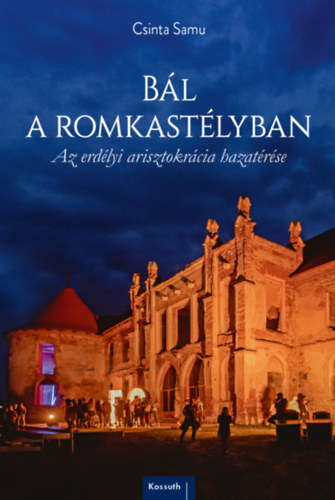 Csinta Samu - B�l a romkast�lyban