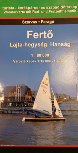 Fertő Lajta-hegység Hanság Szarvas Faragó