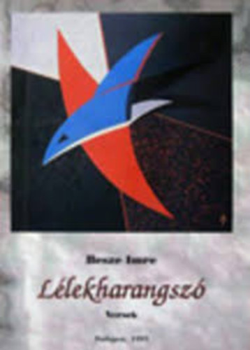 Besze Imre - L�lekharangsz�