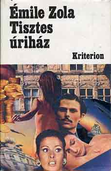 �mile Zola - Tisztes �rih�z