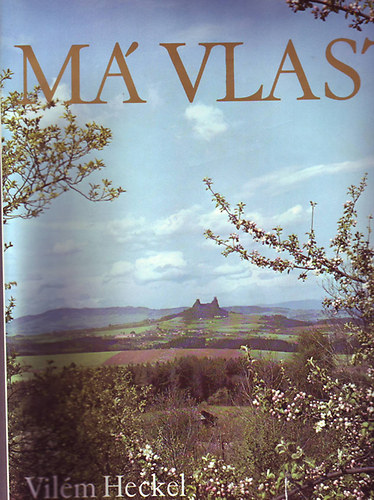 Vil�m Heckel - M� vlast