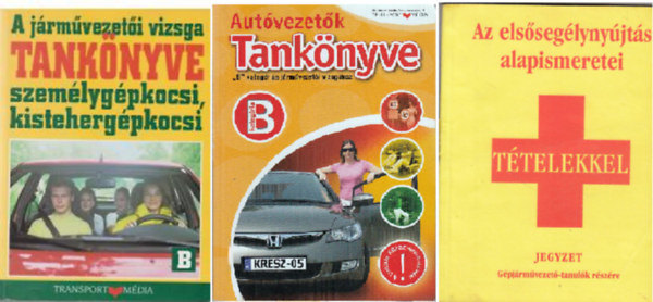 Keller Ervin Duka Gyula Kiss Istvn Virgh Sndor - A jrmvezeti vizsga tanknyve szemlygpkocsi, kistehergpkocsi + Autvezetk tanknyve B kategris jrmvezeti vizsghoz + Az elsseglynyjts alapismeretei ttelekkel  ( 3 ktet )