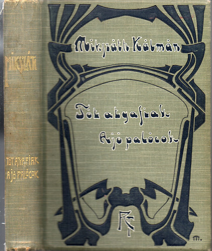 Mikszáth Kálmán - A tót atyafiak - A jó palócok