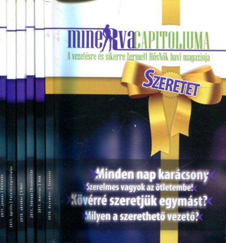 Hantos Gyngyi (szerk.) - MinervaCapitoliuma (A vezetsre s sikerre termett HsNk magazinja) - 6 db.