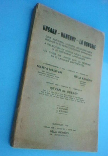Magyar Márta, Kemény Béla - Ungarn - Hungary - La Hongrie (válogatás Magyarországról szóló művekből 20 különböző nyelven)