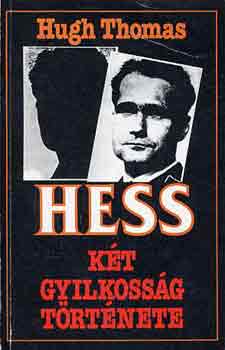 Hugh Thomas - Hess: Két gyilkosság története
