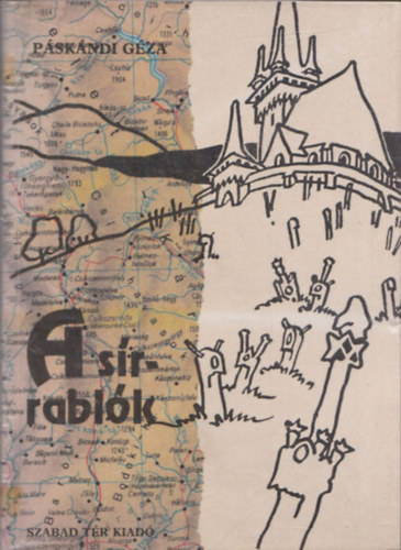 P�sk�ndi G�za - A s�rrabl�k (Dedik�lt)