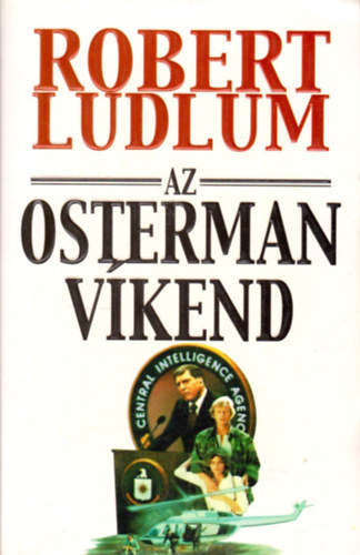 Robert Ludlum - Az Osterman-vkend