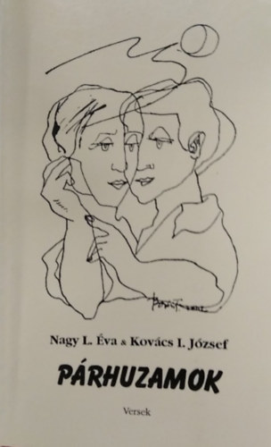 Nagy L. Éva, Kovács I. József - Párhuzamok - Versek