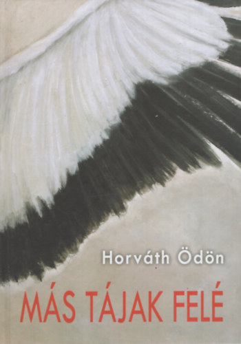 Horvth dn, Ruda Gbor (elsz) - Ms Tjak Fel - Dediklt pldny!