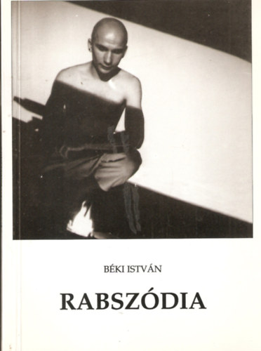 B�ki Istv�n - Rabsz�dia