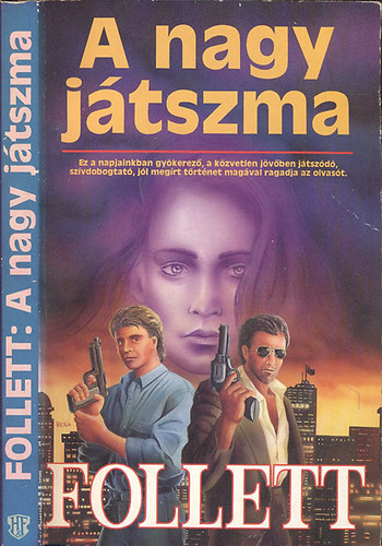 James Follett - "A nagy jtszma"