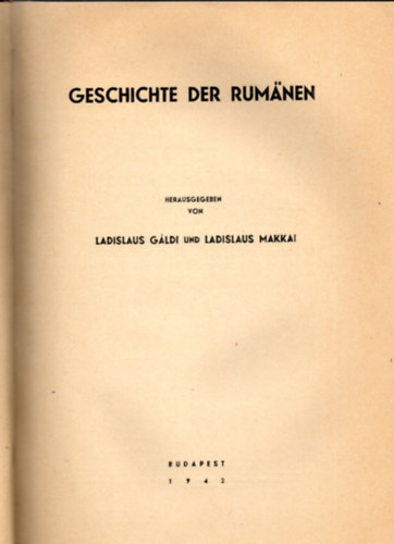 Ladislau Makkai, Ladislau Gldi - Geschichte der Rumanen