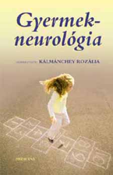K�lm�nchey Roz�lia - Gyermekneurol�gia