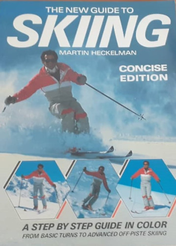 Martin Heckelman - The new guide to Skiing