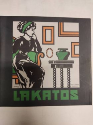 Lakatos Artr (1880-1968) - Egy mvsz-polihisztor odsszeija a mlt szzad elejn