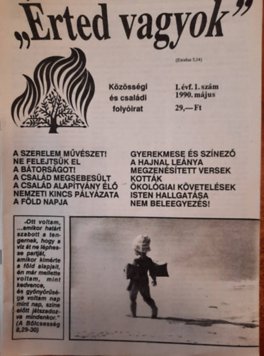 "�rted vagyok" - K�z�ss�gi �s csal�di foly�irat - I. �vf. 1990. m�jus (1.sz�m), j�nius-augusztus (2.sz�m), szeptember-okt�ber (3.sz�m) + 1990-es k�l�nsz�m