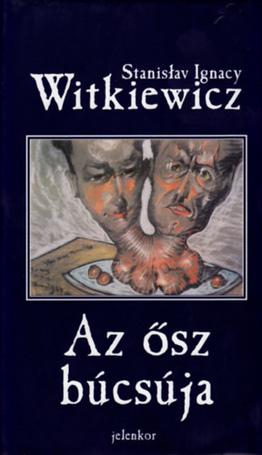 Stanislav Ignacy Witkiewicz - Az sz bcsja