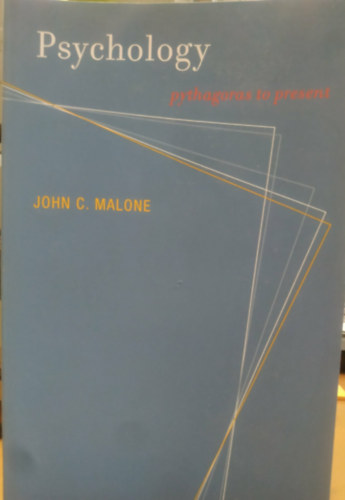 John C. Malone - Psychology - Pythagoras to Present