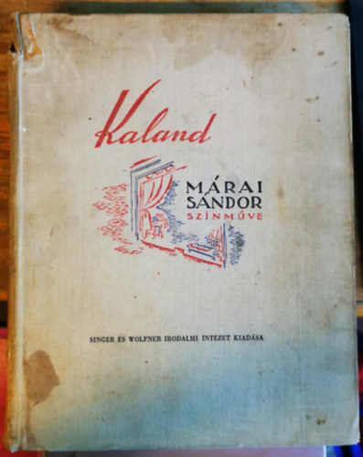 Mrai Sndor - Kaland
