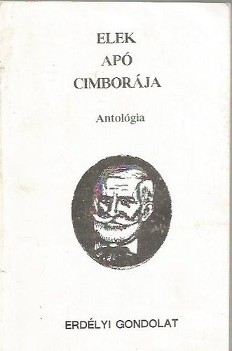 Csire Gabriella (vl.) - Elek ap cimborja - Antolgia