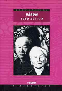 John Stevens - H�rom budo mester
