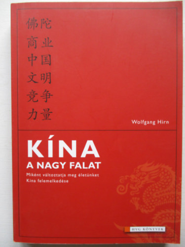 Wolfgang Hirn - Kína a nagy falat